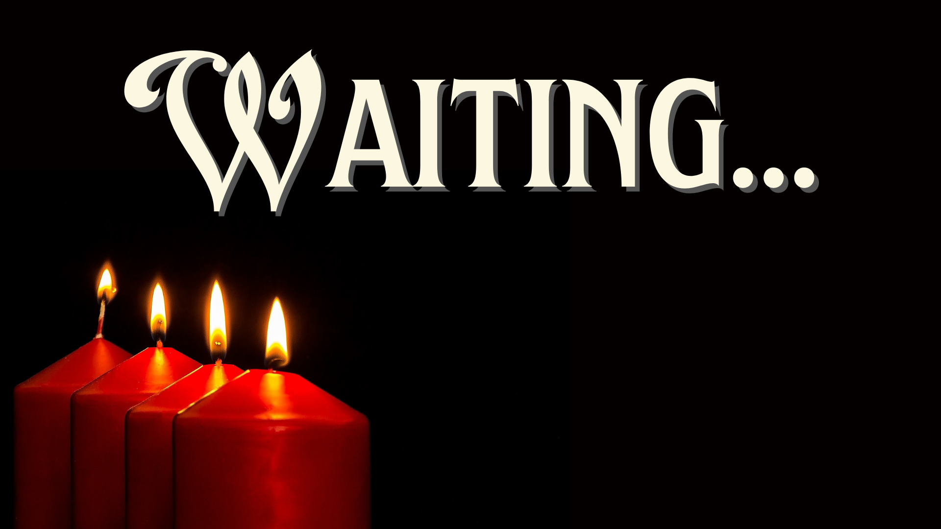 Mary Waits And So Do We